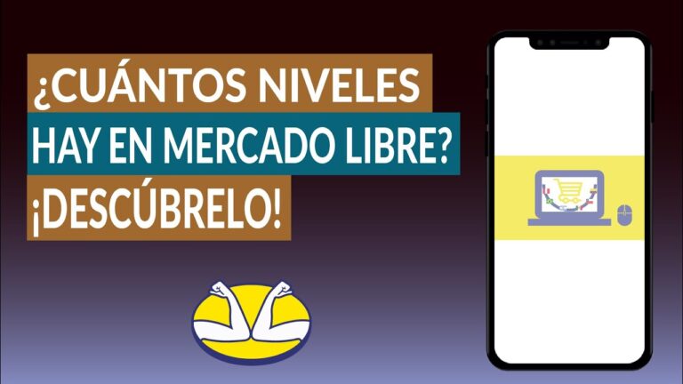 Descubre cuántos niveles existen en Mercado Libre
