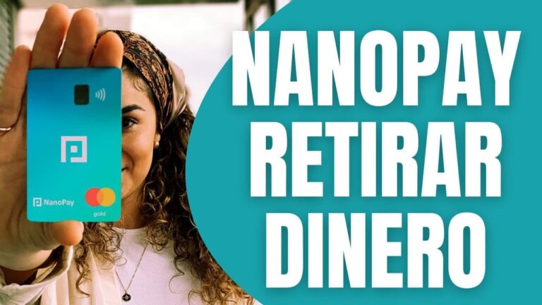 Retiro de efectivo con tarjeta nanopay: &iexcl;Descubre c&oacute;mo hacerlo!
