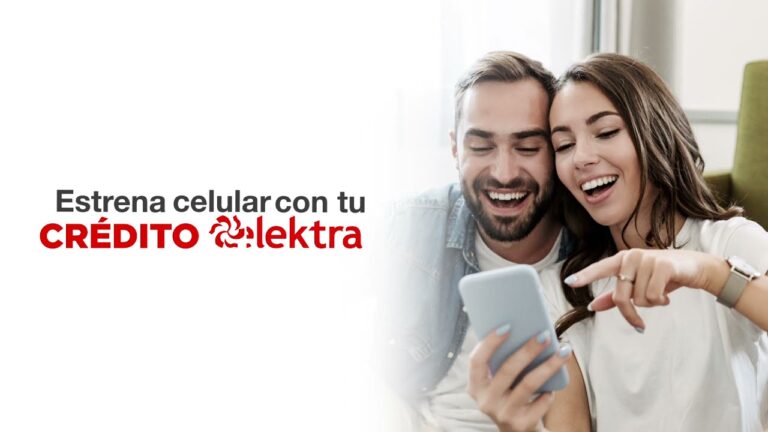 Cr&eacute;dito Elektra: La mejor opci&oacute;n para comprar celulares