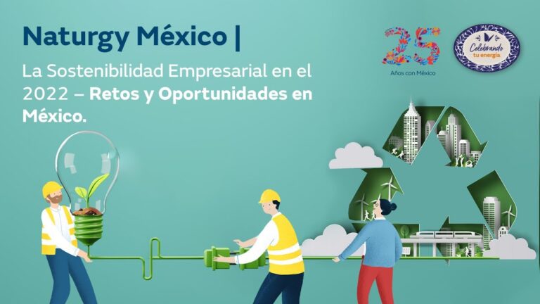 Naturgy.com.mx: Energ&iacute;a sostenible y eficiente para M&eacute;xico