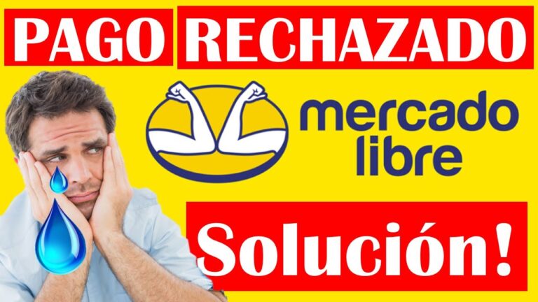 Razones por las que Mercado Libre rechaza tu tarjeta de débito