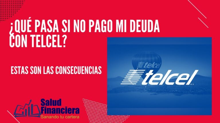 Consecuencias de no pagar a Telcel