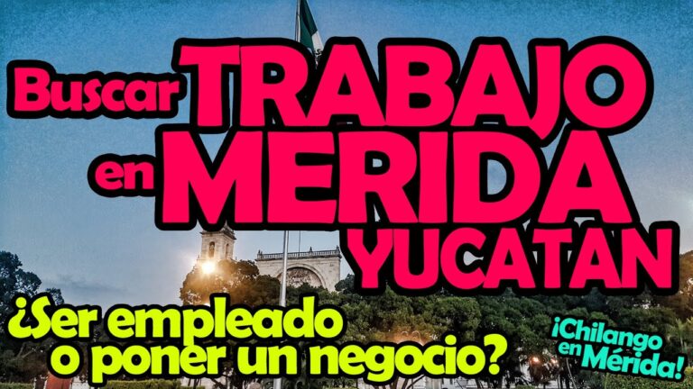 Guía para encontrar trabajos sin experiencia en Mérida, Yucatán
