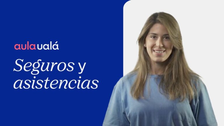 Gu&iacute;a completa sobre asistencias en seguros