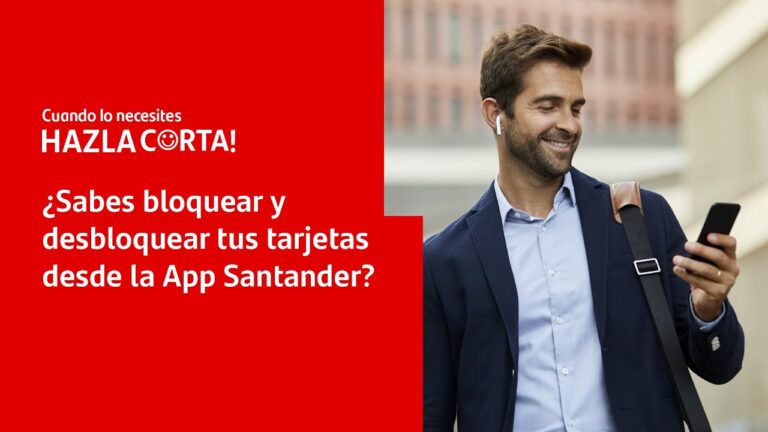 Gu&iacute;a para desbloquear tu tarjeta Santander de forma r&aacute;pida y sencilla
