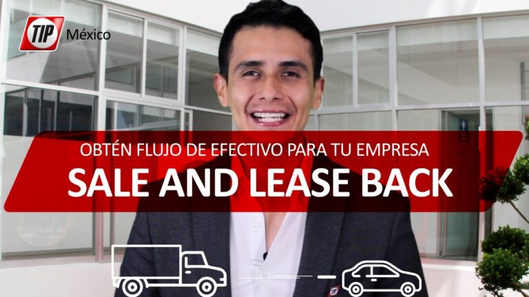 Arrendamiento de regreso en México: Guía completa