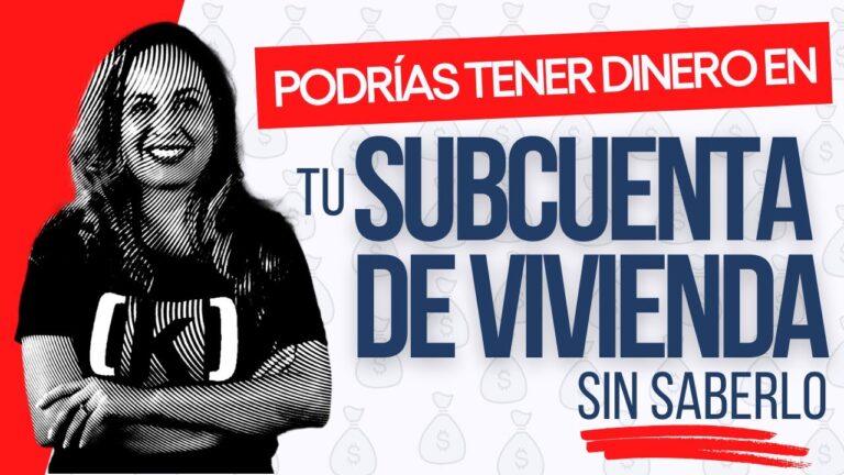 Optimiza tu subcuenta de vivienda: c&oacute;mo hacer uso de ella