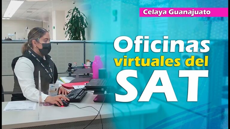 Oficina del SAT en Celaya: Todo lo que debes saber