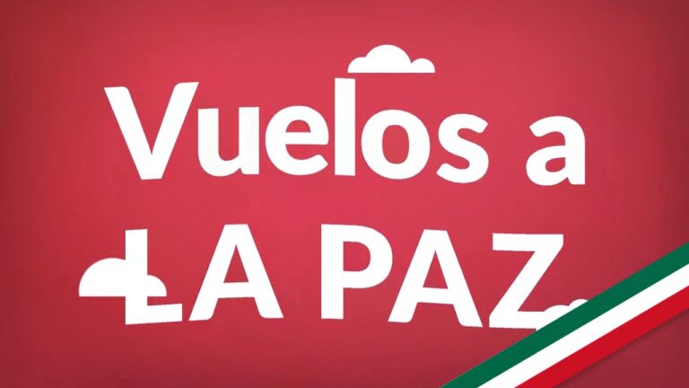 Vuelos directos de La Paz a M&eacute;xico: &iexcl;Descubre tu pr&oacute;xima aventura!
