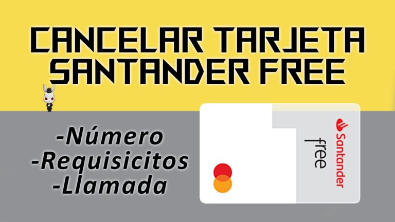 Requisitos para cancelar tarjeta Santander