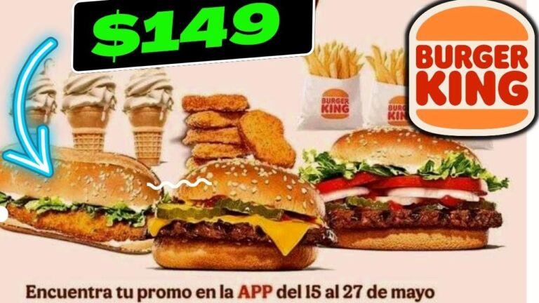 Cupones de Burger King en M&eacute;xico: &iexcl;Ahorra en tus comidas favoritas!
