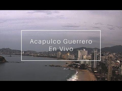 Explorando Acapulco a través de la cámara web