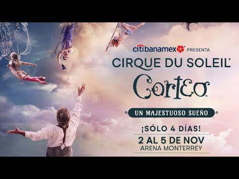 Circo Soleil llega a Monterrey: Un espect&aacute;culo imperdible