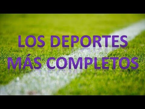 El Deporte M&aacute;s Completo: Descubre por qu&eacute; es el Mejor del Mundo