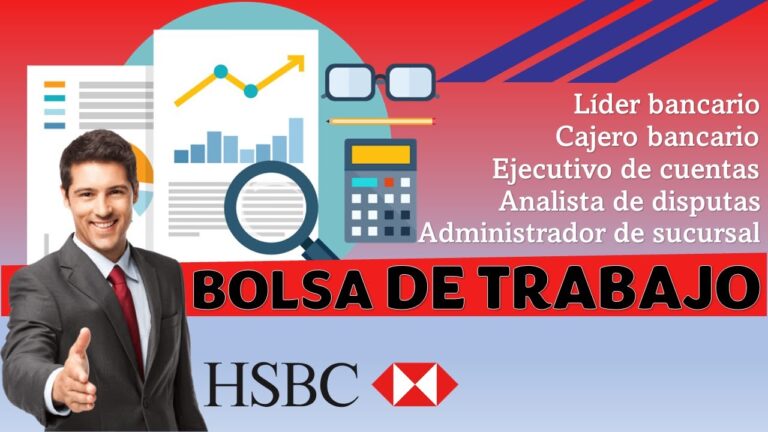 Trabaja como cajero bancario en HSBC: Bolsa de trabajo