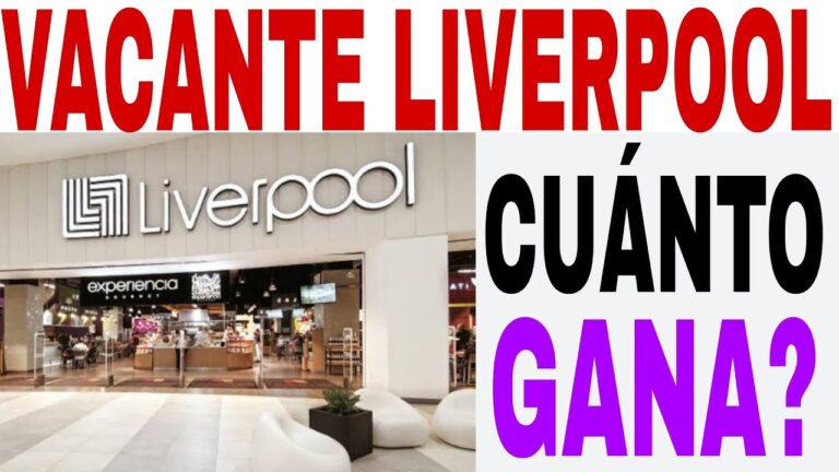 Sueldo en Liverpool: &iquest;Cu&aacute;nto pagan?