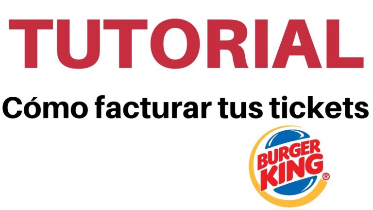 Facturaci&oacute;n Electr&oacute;nica en Burger King: Todo lo que Necesitas Saber