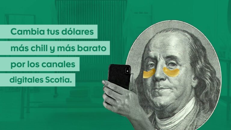 Tipo de Cambio Scotiabank Hoy: &Uacute;ltimas Actualizaciones