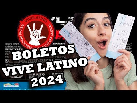 Gu&iacute;a para Comprar Boletos del Vive Latino